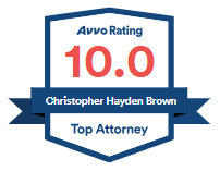 Avvo Rating 10.0 | Christopher Hayden Brown | Top Attorney